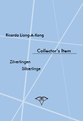 Ricardo Liong-A-Kong - Zilverlingen / Silberlinge
